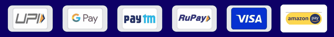We accept UPI, Google Pay, Paytm, RuPay, Visa and Amazon Pay